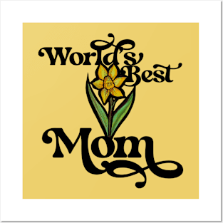 World's Best Mom Posters and Art